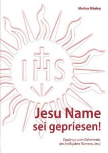 "Jesu Name sei gepriesen"