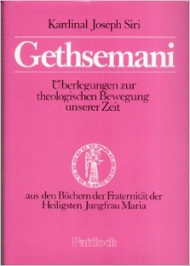 Giuseppe Kardinal Siri: Gethsemani