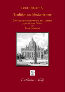 Louis Billot: Tradition und Modernismus