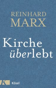Das neue Buch von Kardinal Marx (2015)
