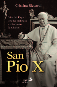 Cristina Siccardi: Pius X.