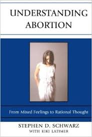Understanding Abortion - Abtreibung verstehen, ein Buch von Stephen Schwarz und Kiki Latimer
