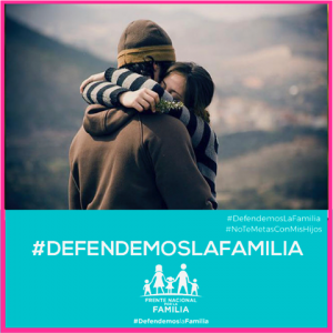 "Verteidigen wir die Familie", Plakat des Frente Nacional por la Familia