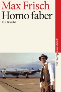 "Homo faber" von Max Frisch